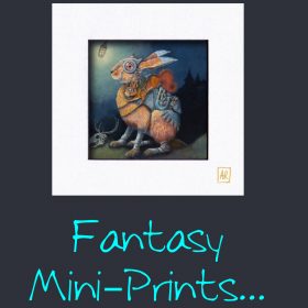 Fantasy Mini Prints...
